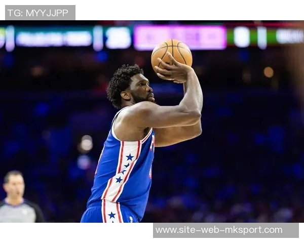 恩比德腿部力量恢复显著今日成功参与跳球展现积极进展