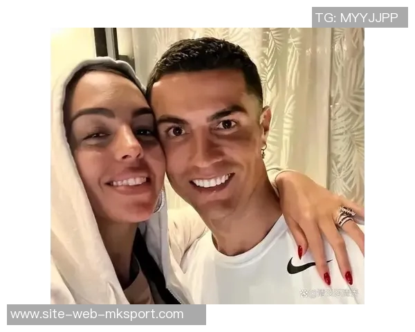 C罗为乔治娜庆生晒甜蜜合照表达爱意祝福生日快乐 C罗为乔治娜庆生晒甜蜜合照表达爱意祝福生日快乐