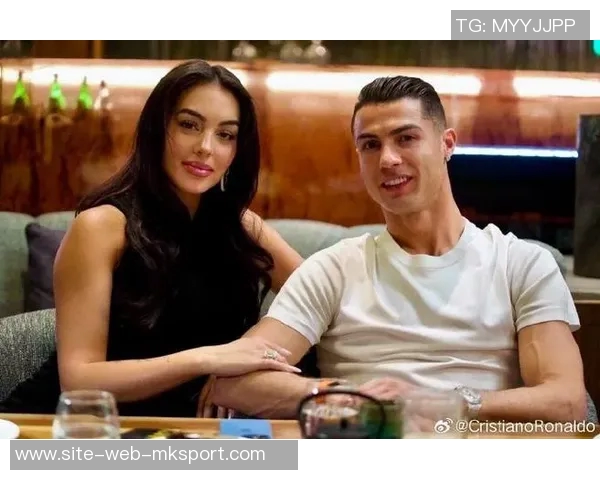 C罗为乔治娜庆生晒甜蜜合照表达爱意祝福生日快乐 C罗为乔治娜庆生晒甜蜜合照表达爱意祝福生日快乐