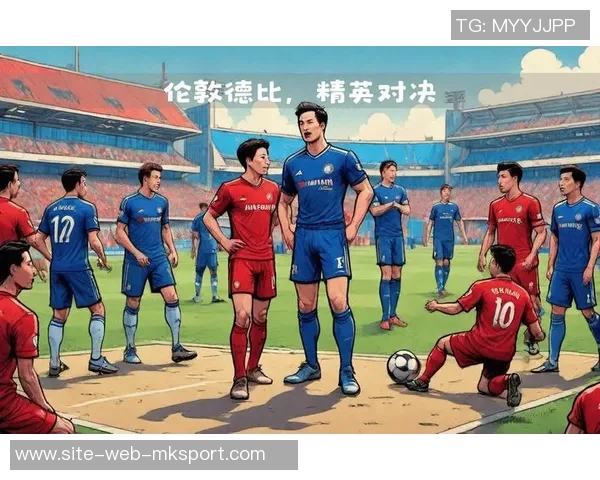 伦敦德比即将来袭阿森纳切尔西争夺榜首之战引发关注